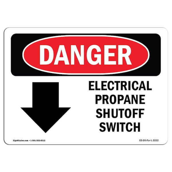 Safety Sign, OSHA Danger, 18" Height, Aluminum, Electrical Propane Shutoff Switch, Landscape
